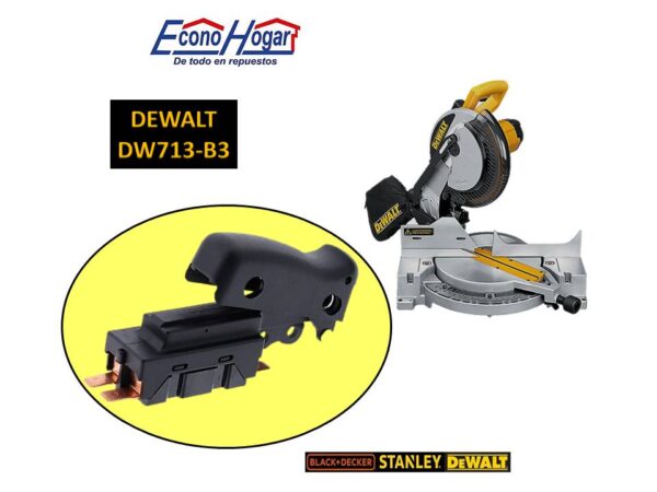 SWITCH SIERRA INGLETADORA 10" DEWALT DW713-B3